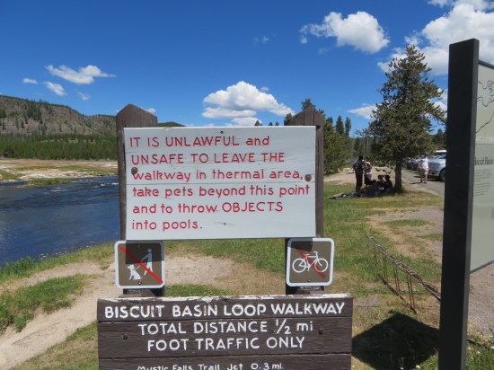 Biscuit Basin Unlawful and Unsafe!