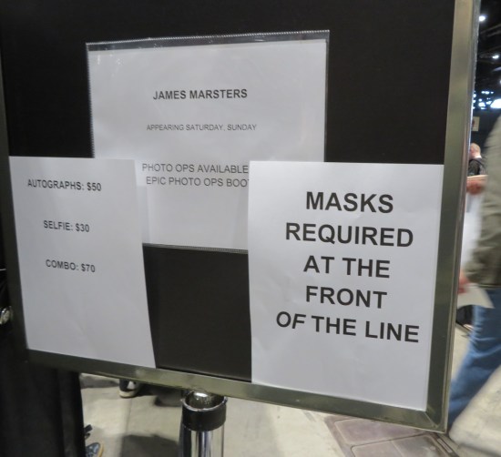 A sign at the end of James Marsters' area requiring masks when you got to him.