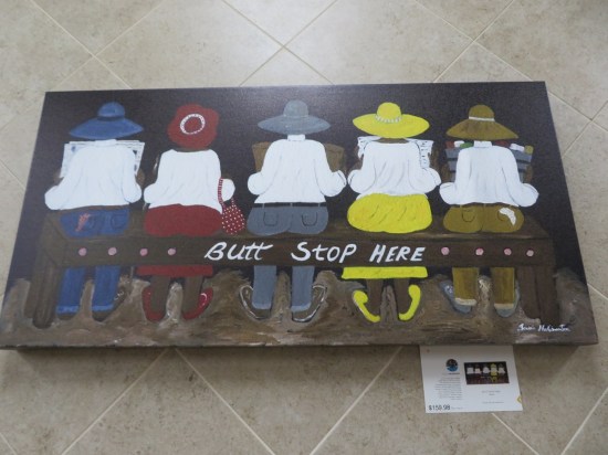 Painting of five women sitting on a bench, facing away from us. Written across the bench is "Butt Stop Here".